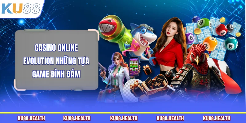 Casino online Evolution