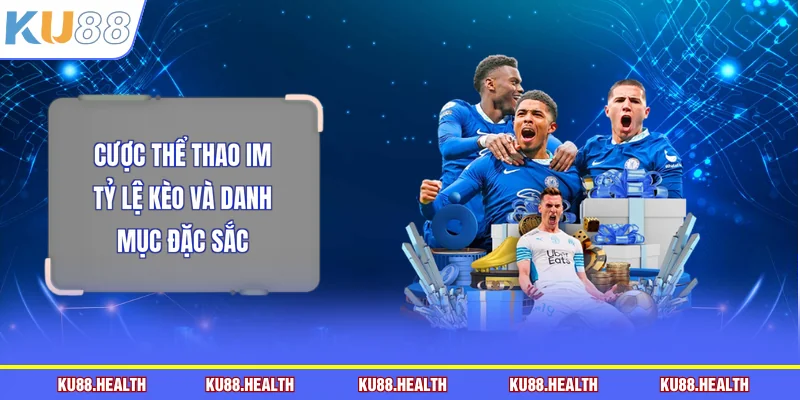 Cược thể thao IM
